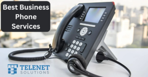 Best Business Phone Services