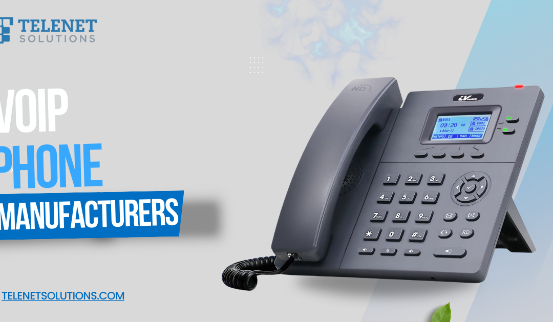 voip phone manufacturers