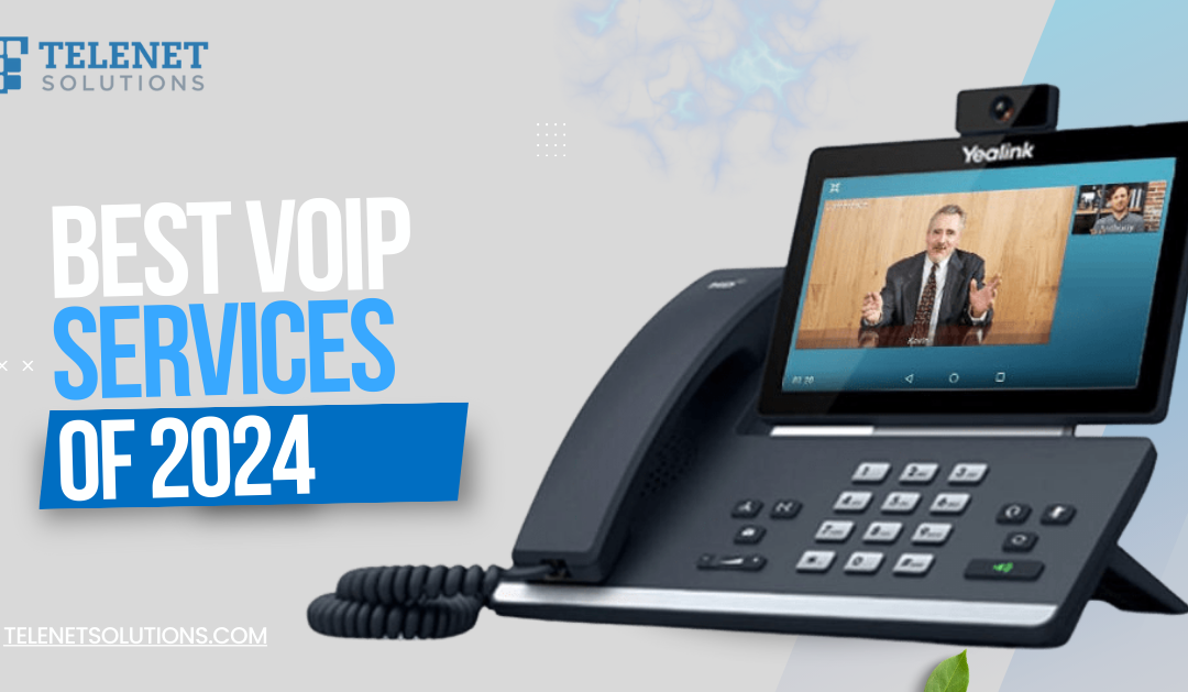 Best VoIP Services Of 2024